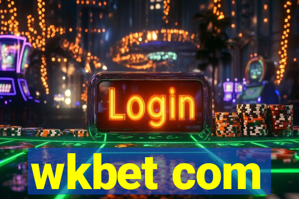 wkbet com